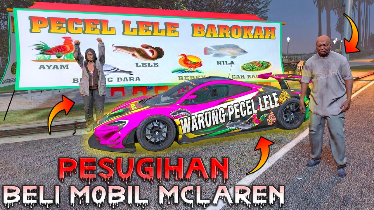 PENJUAL PECEL LELE BELI MOBIL MCLAREN HASIL PESUGIHAN POCONG - GTA 5 KISAH HORROR