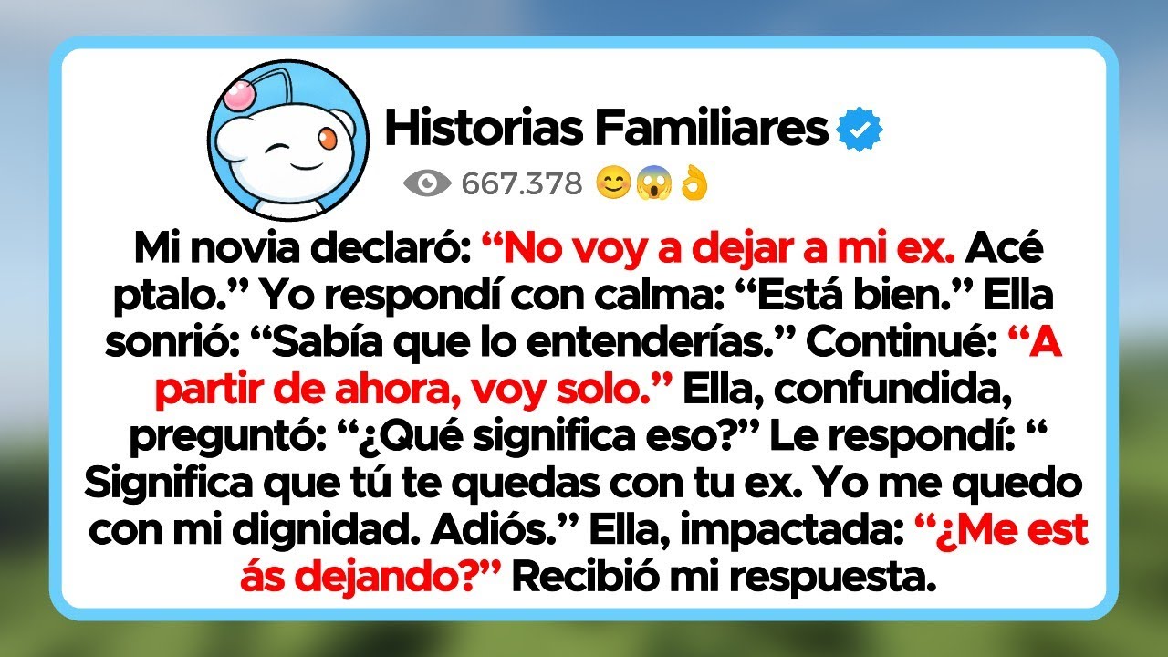Mi novia declaró: “No voy a dejar a mi ex. Acéptalo.” Yo respondí con calma: “Está bien.” Ella
