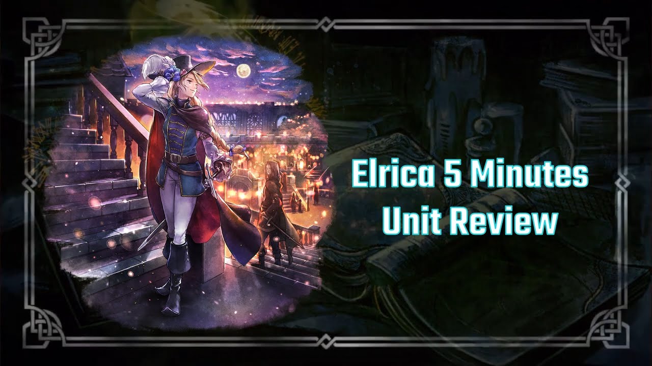 Phantom Thief El - Elrica EX 5 Minutes Review | Octopath Traveler: CotC