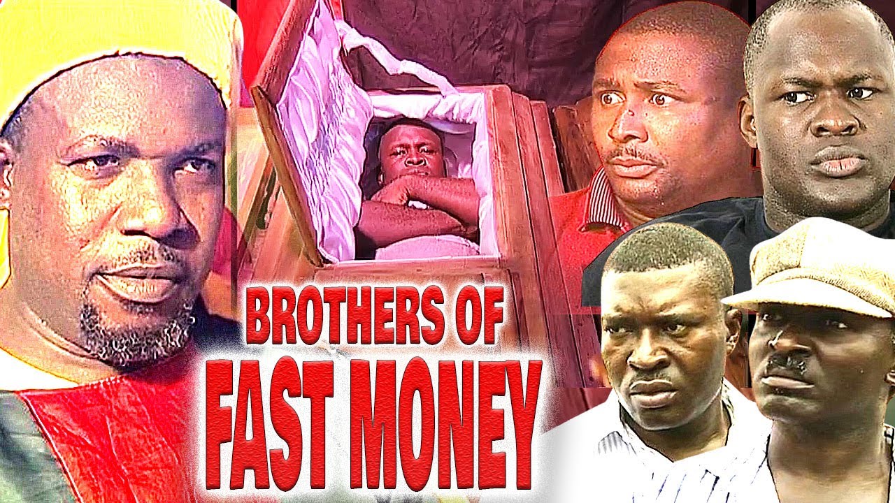 BROTHERS OF FAST MONEY (KANAYO .O. KANAYO, CLEM OHAMEZE, TONY UMEZ, CHARLES) NOLLYWOOD CLASSIC MOVIE