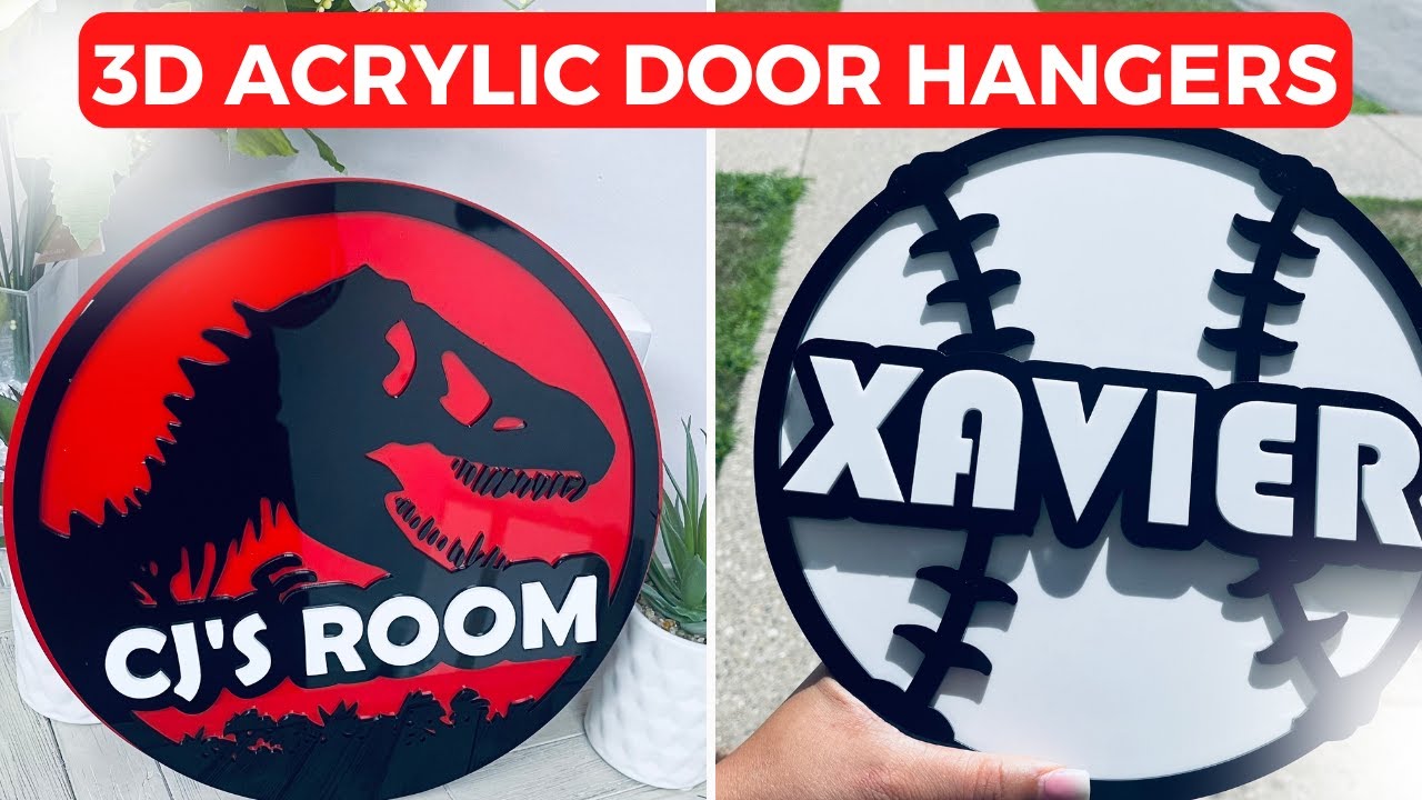 ACRYLIC 3D NAME SIGN: How To Make a Custom 3D Sign/Door Hanger With a Glowforge!