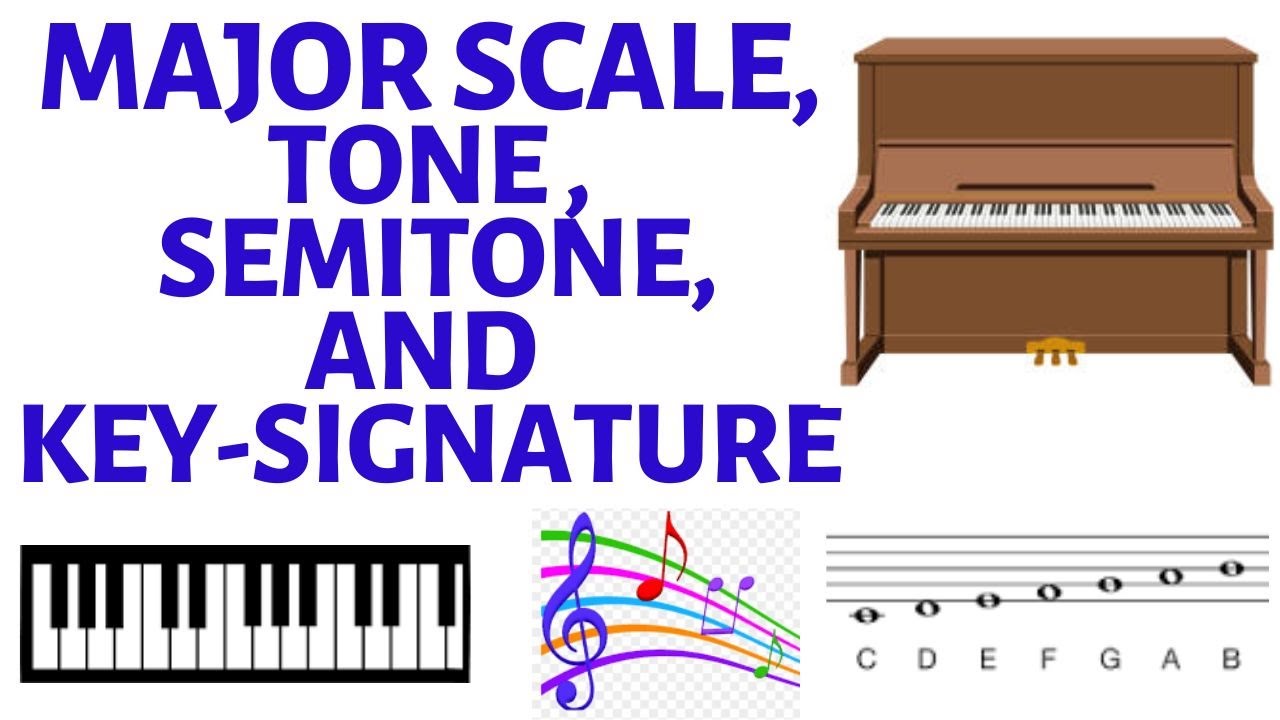Music Success ||Major scale, Tone and Semi-tones, Key-Signature