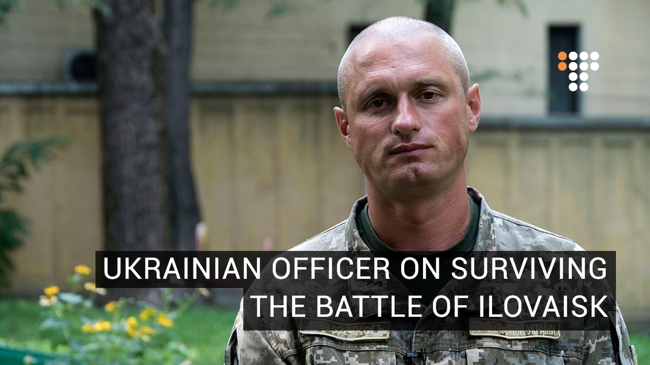 Surviving the Deadly Battle of Ilovaisk