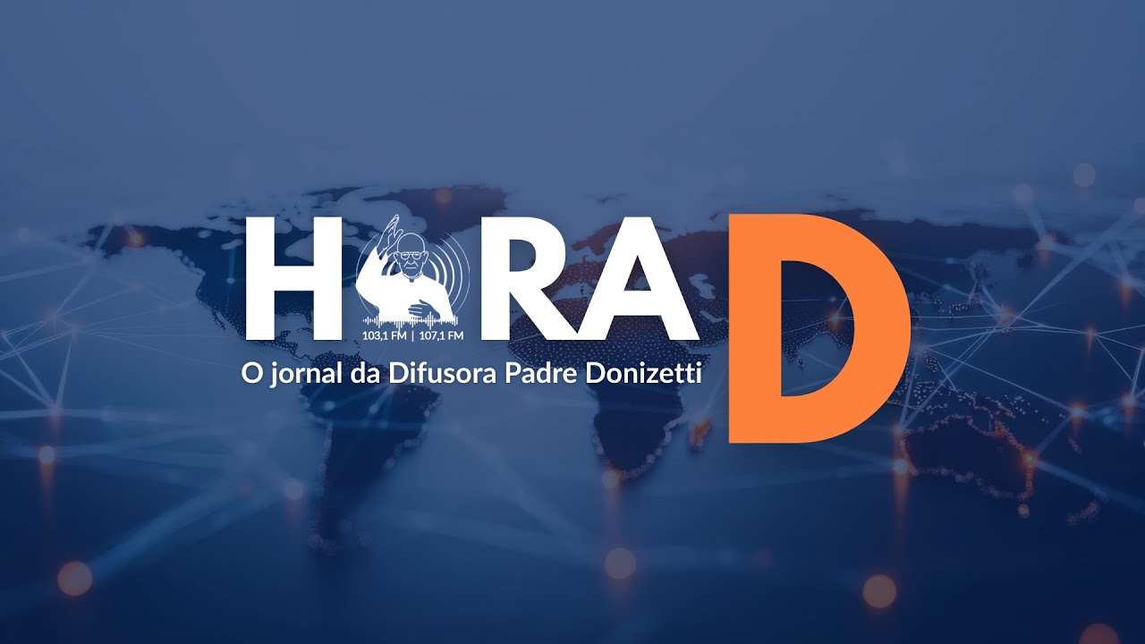 HORA D - O JORNAL DA DIFUSORA PADRE DONIZETTI