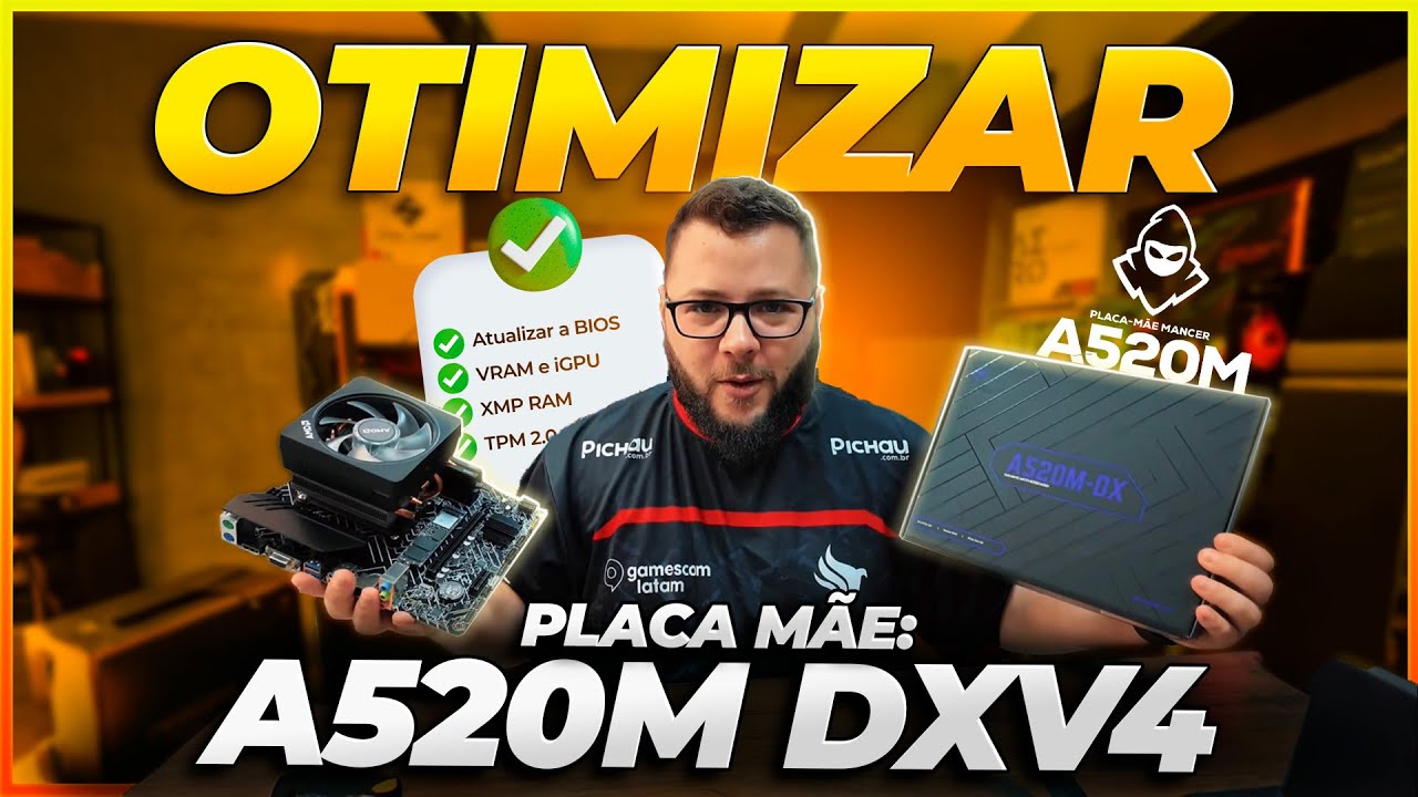 Como Otimizar a sua Mancer A520M DXV4 ✅ Perfeita pro Ryzen 5 5500, 4600G, 4500, 5600, 5600G, 5600GT
