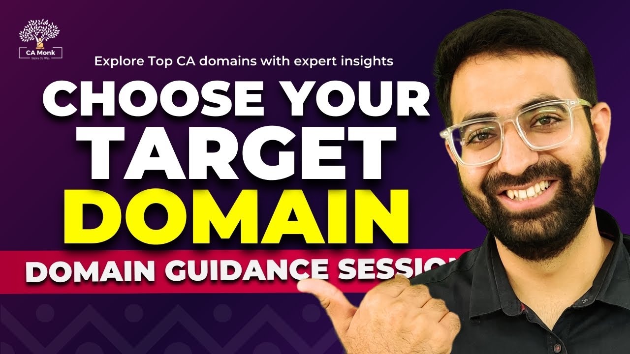 How To Choose Your Target Domain | Domain Guidance Session |Career Options for Chartered Accountants