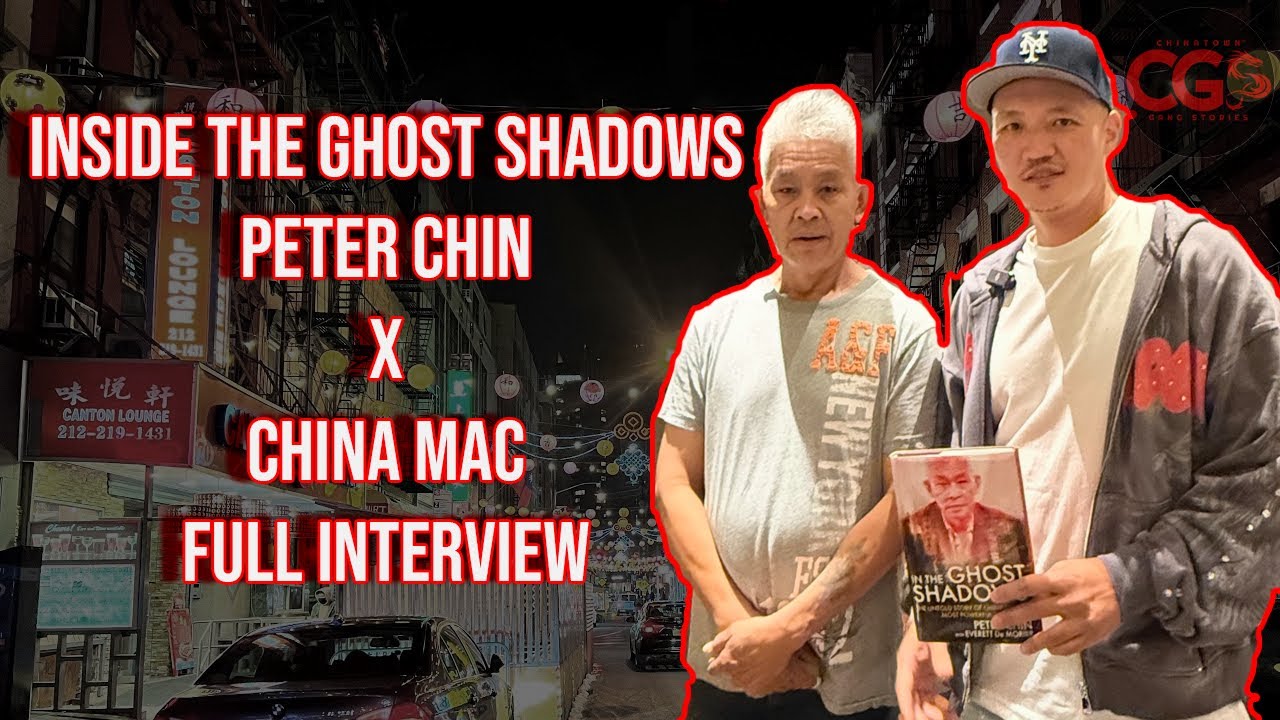 PETER CHIN X CHINA MAC | GHOST SHADOWS | FULL INTERVIEW
