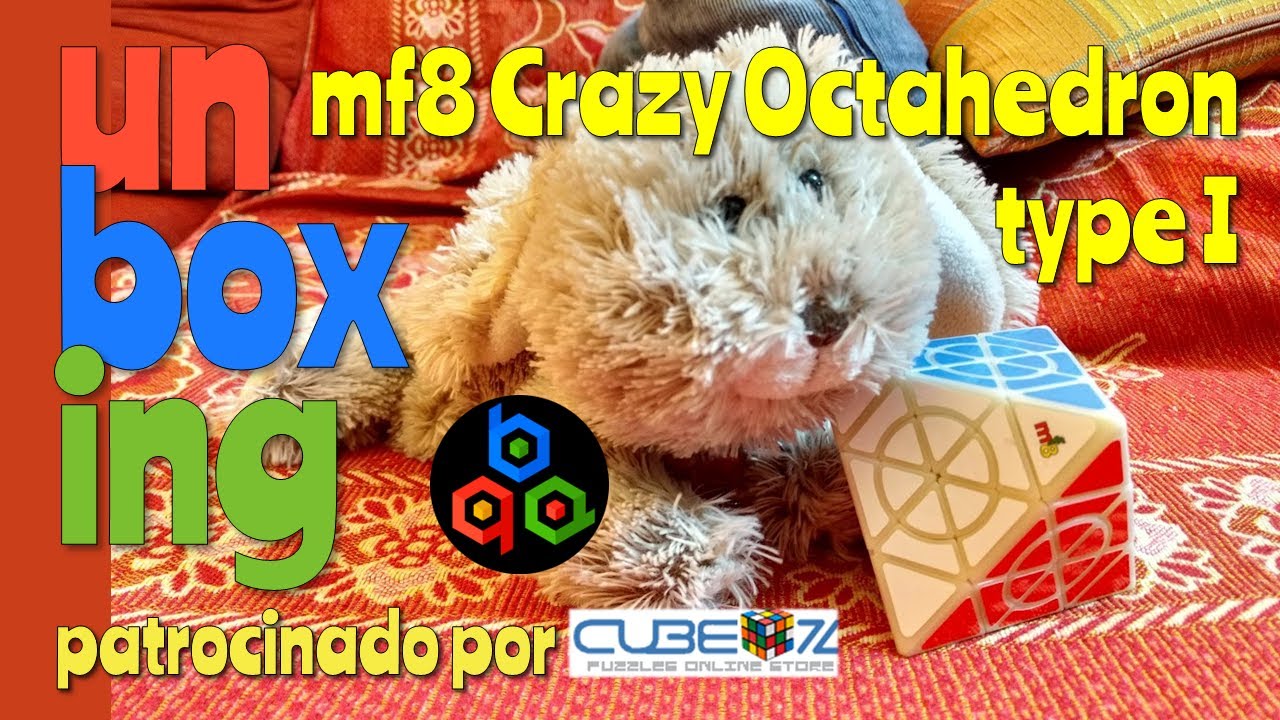 UNBOXING MF8 CRAZY OCTAHEDRON TYPE I | PATROCINADO POR CUBEZZ