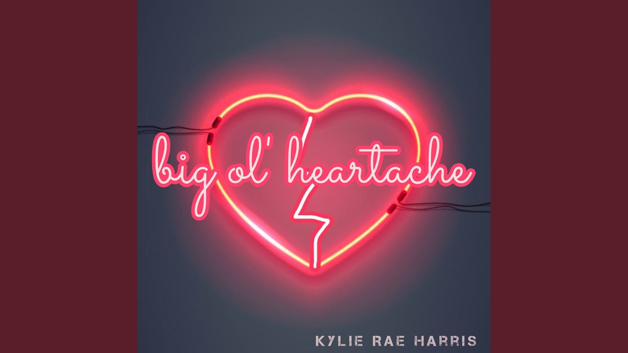 Big Ol' Heartache