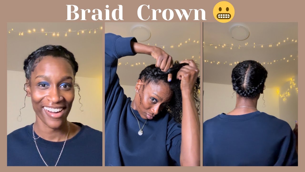 First Time Braid Crown!