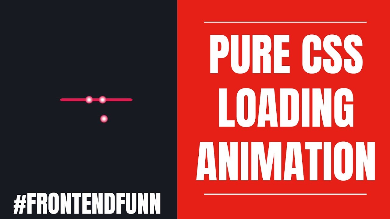 Pure CSS Loader Animation - web development