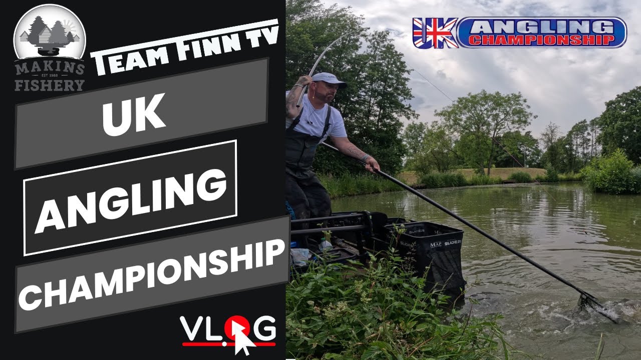 Round 1 Uk Angling Championship Makins 20th June