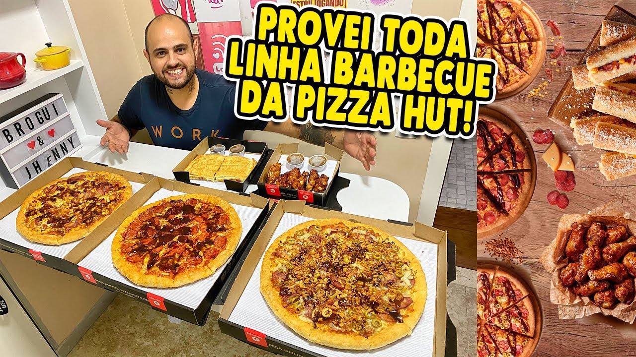 PROVAMOS TODA LINHA BARBECUE DA PIZZA HUT | PIZZAS E ACOMPANHAMENTOS | #ProvandoDelivery