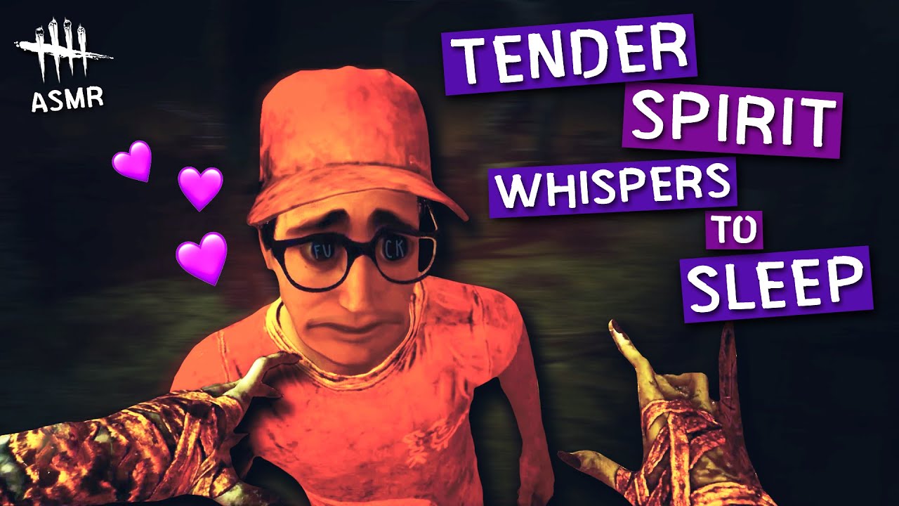 TENDER SPIRIT WANTS YOU TO SLEEP 👻💅🏻 DBD ASMR Gaming || Whispering, Killer Gameplay