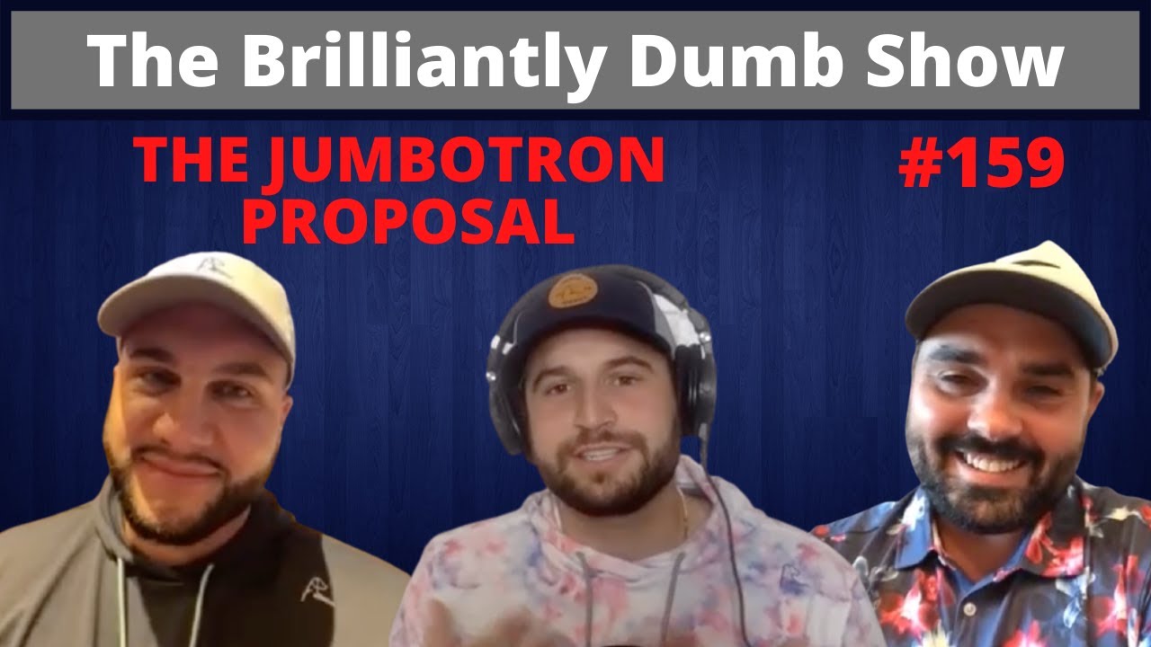 ТЫ СДЕЛАЛ ПРЕДЛОЖЕНИЕ НА ДЖАМБОТРОНЕ? - The Brilliantly Dumb Show, Эпизод 159