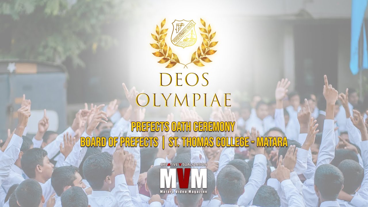 DEOS OLYMPIAE 2024 | PREFECTS OATH CEREMONY | St.Thomas College Matara