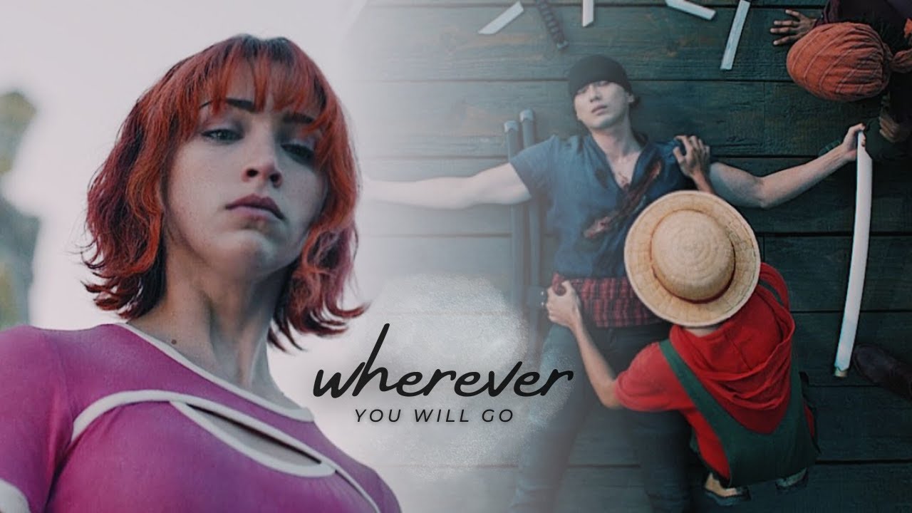 Nami & Zoro || Wherever You Will Go (one piece live action netflix)