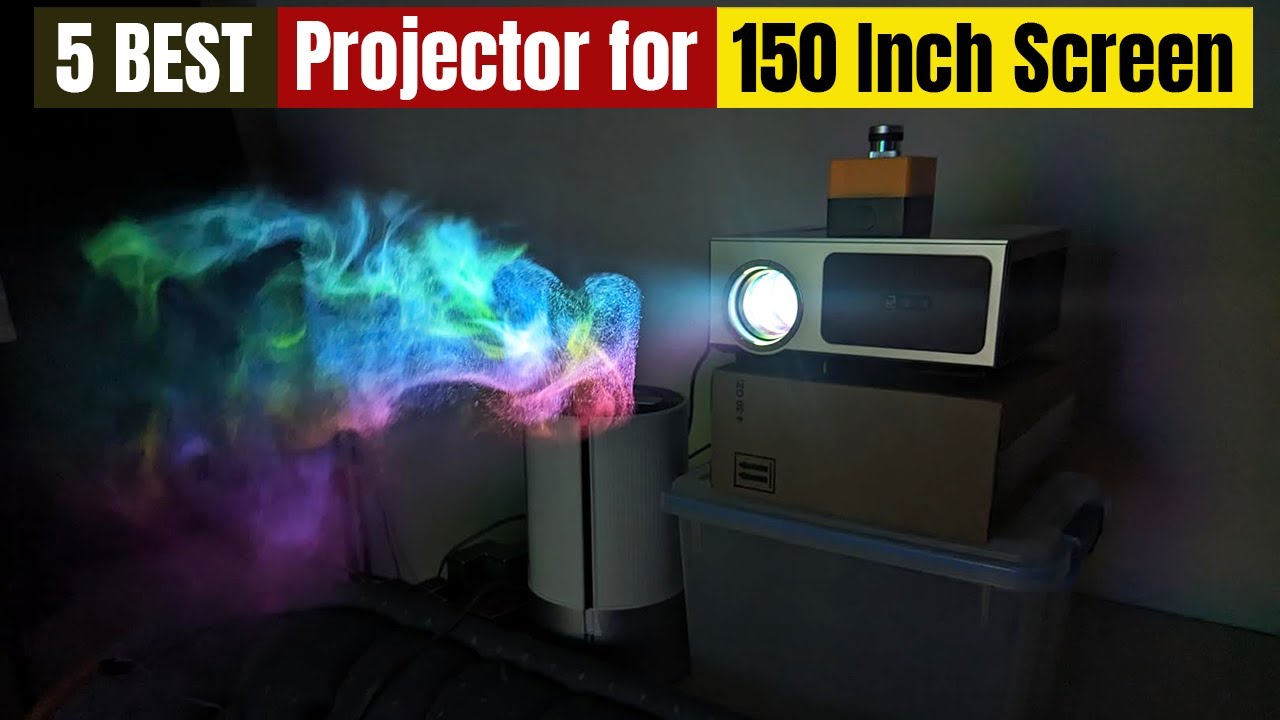 Best Projector for 150 Inch Screen of 2025