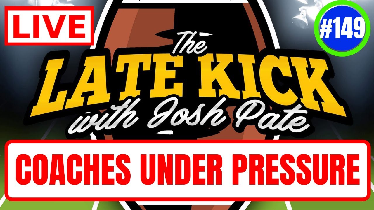 Late Kick Live Ep 149: Coaches Under Pressure | Big Ten Swing Games | Blue Chip Ratio | Career Path