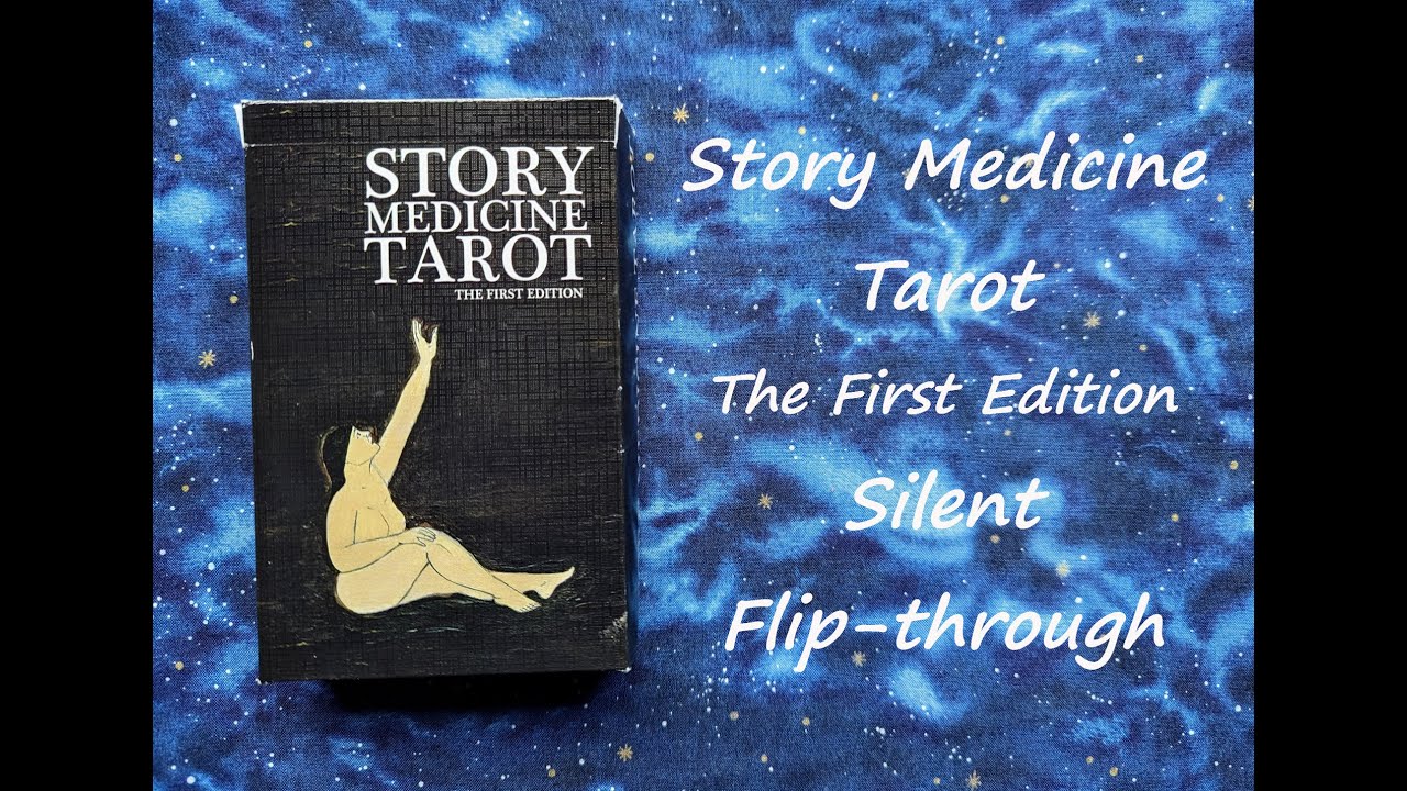 Story Medicine Tarot: The First Edition (Preloved) - Silent Flip-through