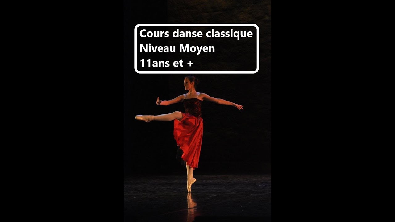 Niveau Moyen - Cours de Danse Classique dès 10 ans( Cycle I 3e et 4e année )