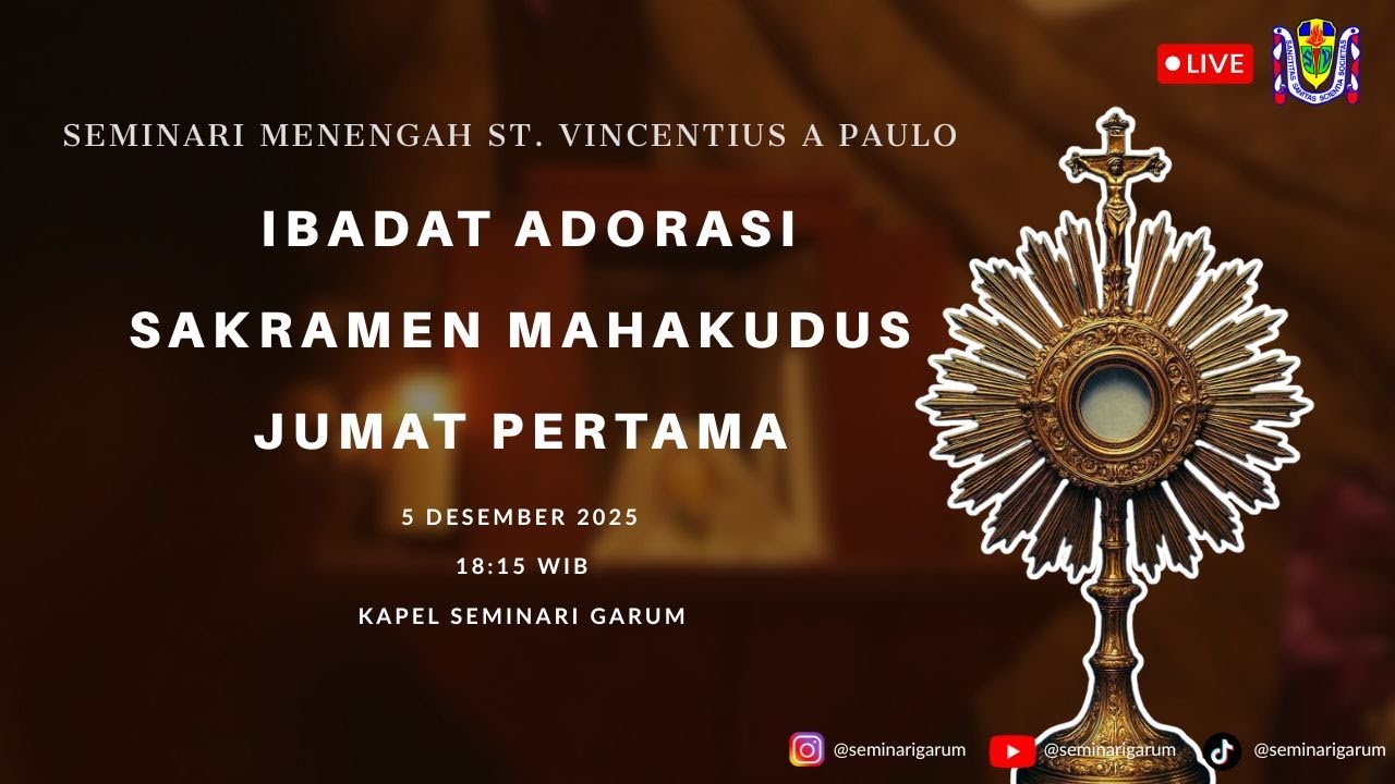 ADORASI SAKRAMEN MAHAKUDUS | 5 DESEMBER 2025