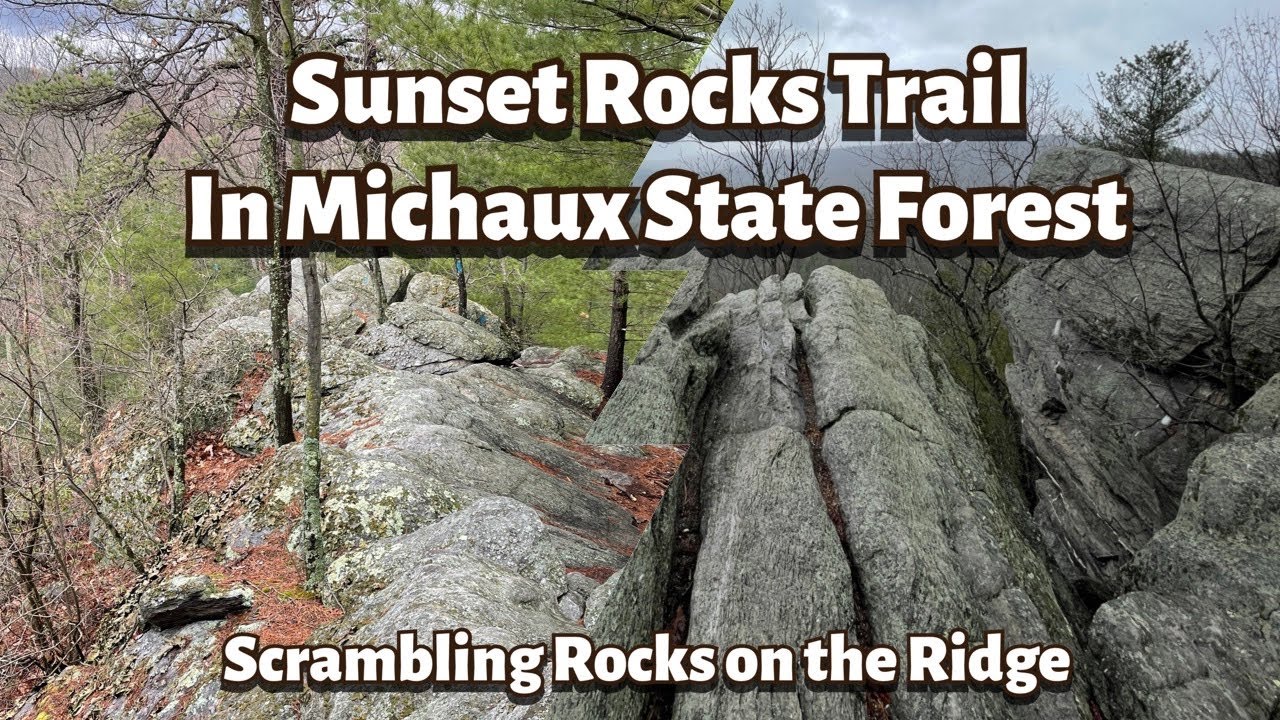 Sunset Rocks Trail- Michaux State Forest, PA- Fun Rock Scrambling