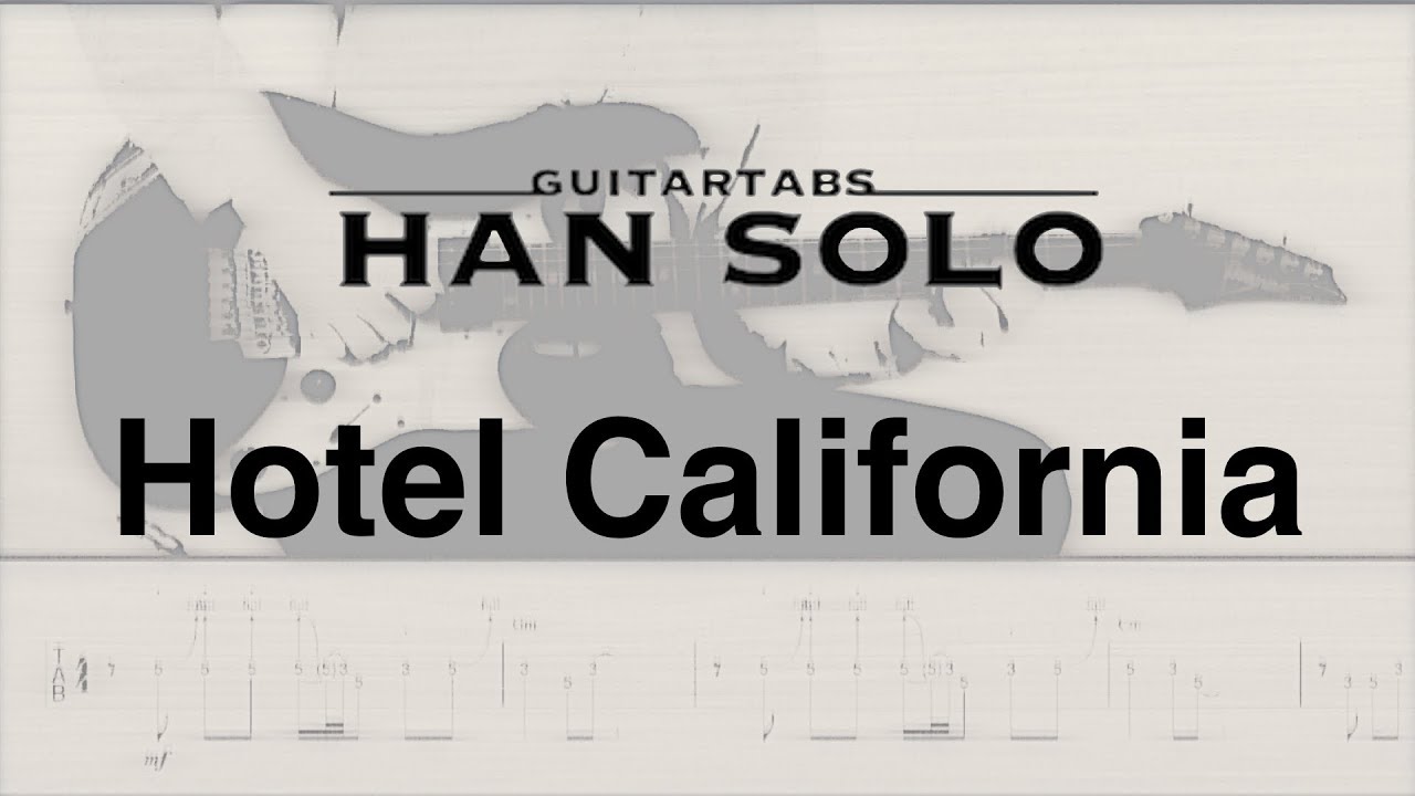 【HanSolo Electric】Hotel California | Eagles | Guitar Solo | Guitar Tabs