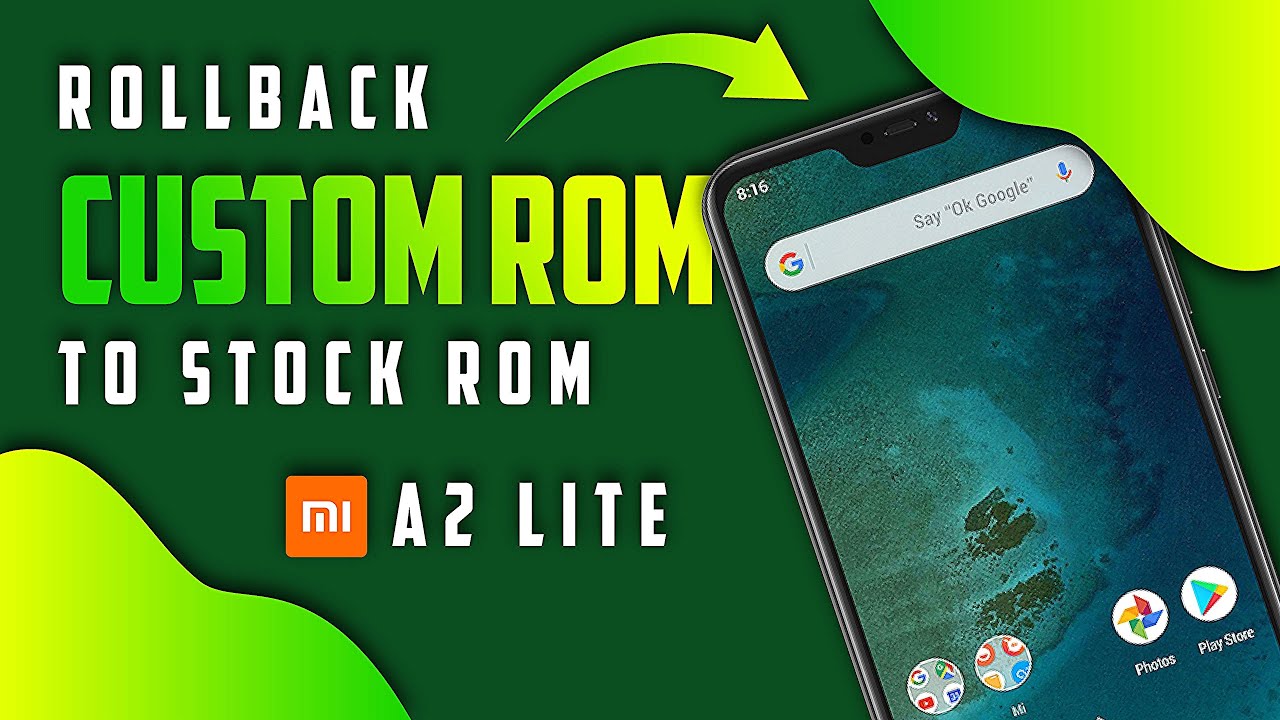 How to Rollback Custom Rom to Official Rom - Xiaomi Mi A2 Lite