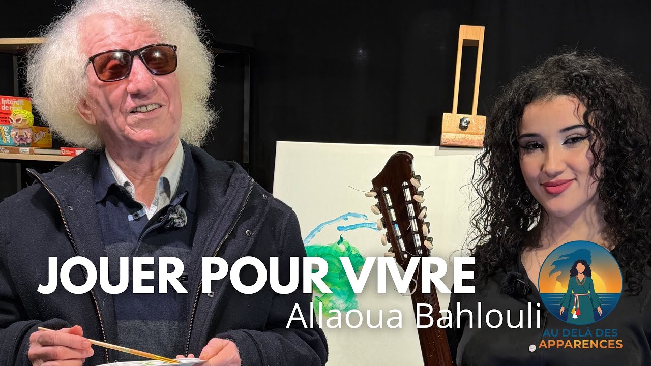 Allaoua Bahlouli : la musique malgré tout | Au-delà des apparences