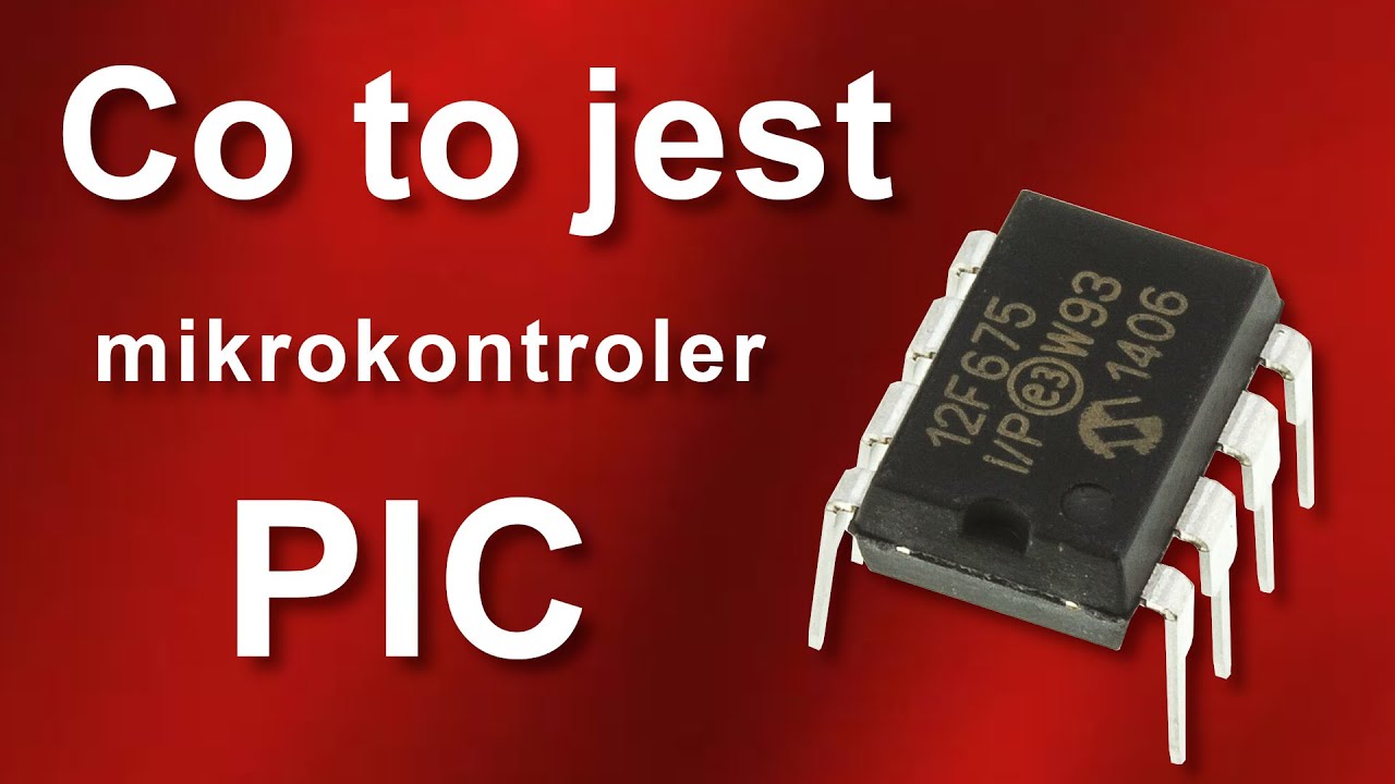 #2 Podstawy. Co to jest mikrokontroler PIC i jak podłączyć do PICkit 3. Mikrokontrolery PIC