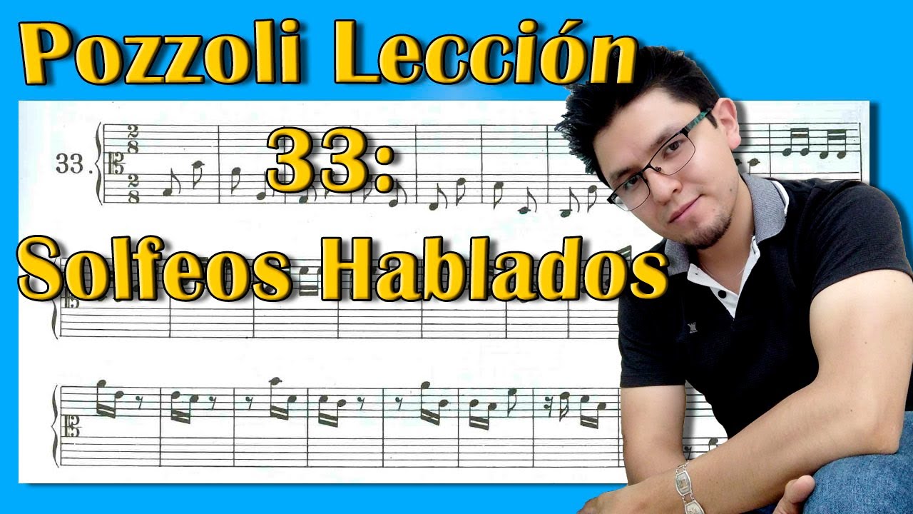 Solfeo Hablado: Pozzoli Lección 33 | Practiquemos juntos