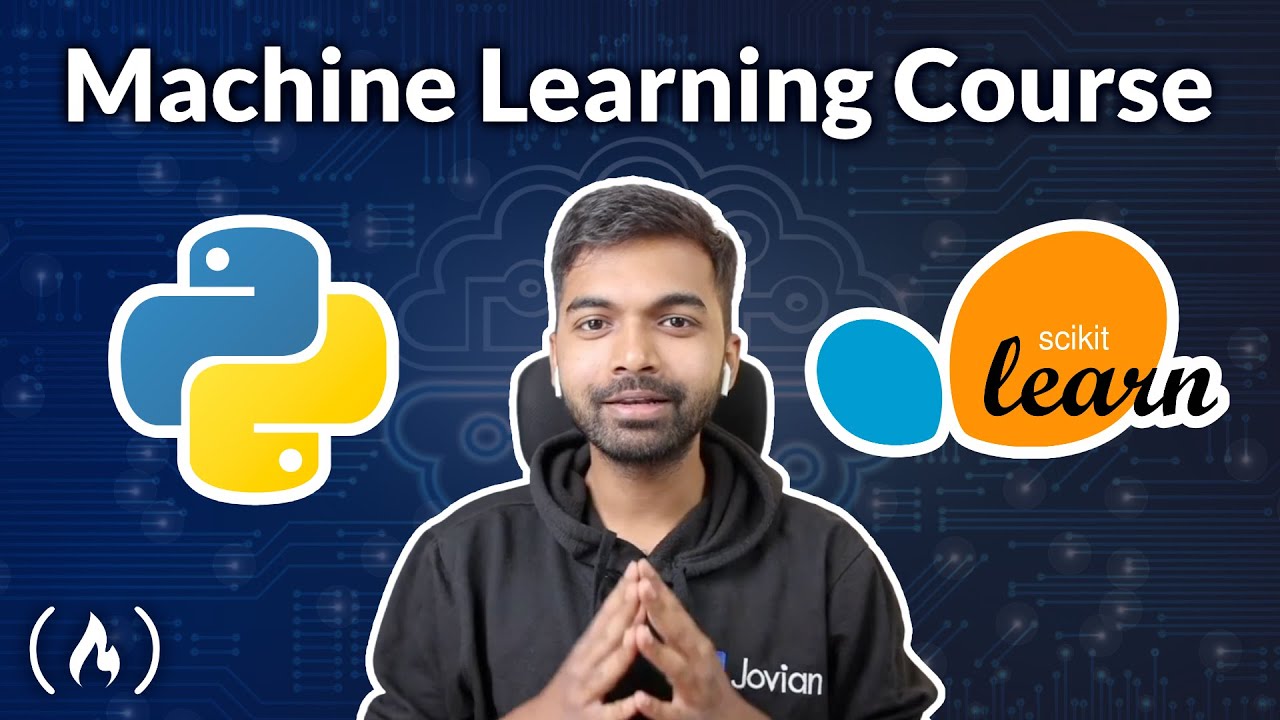 Machine Learning with Python and Scikit-Learn &ndash; Full Course