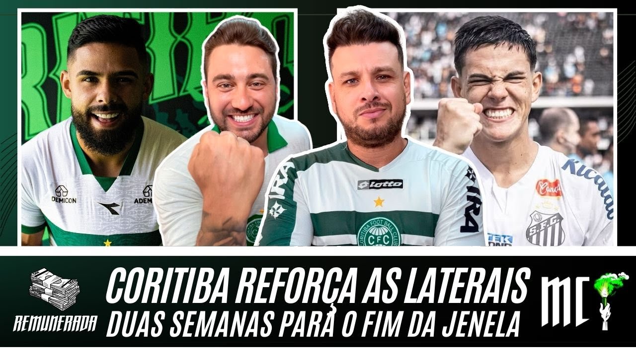 CORITIBA REFORÇA AS LATERAIS | DUAS SEMANAS PARA O FIM DA JENELA