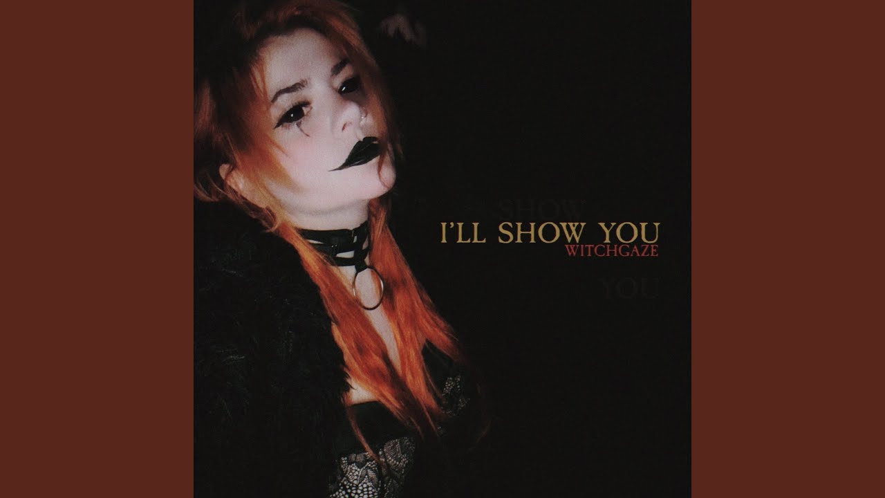 I'll Show You