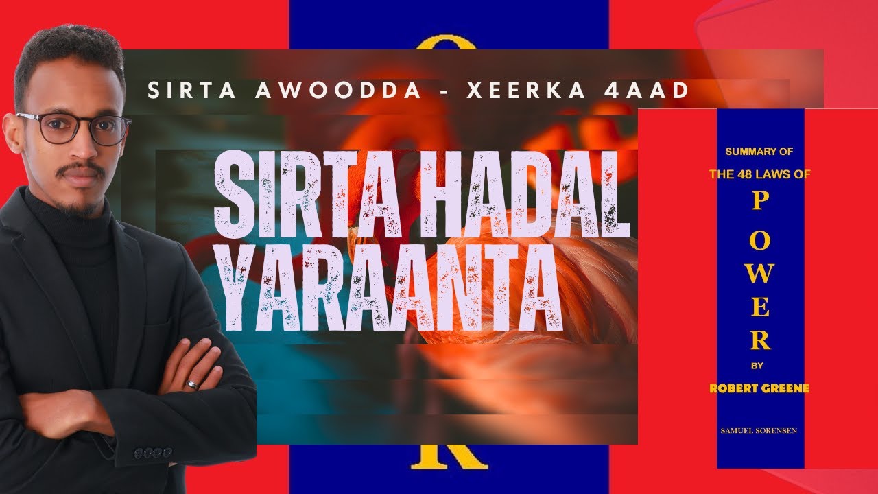 044 | 04 | Sirta Hadalka iyo haybadda | Xeerka 4aad.