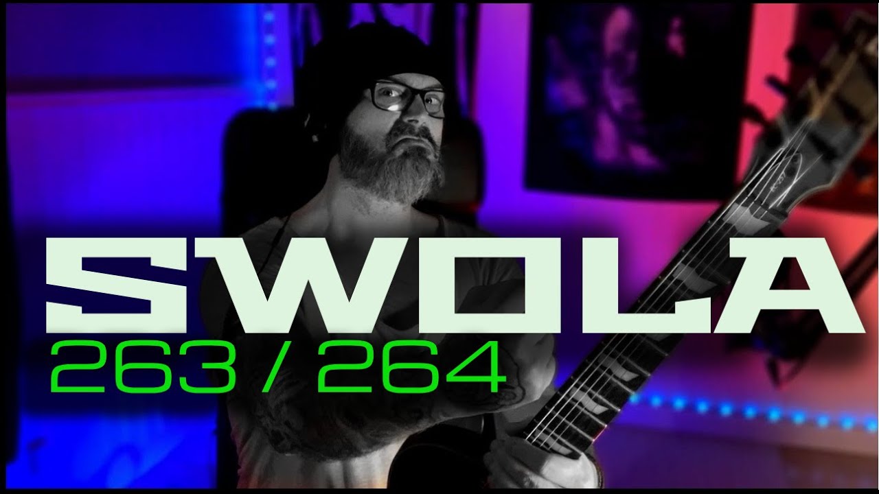 #swola263 AND #swola264 with vocals
