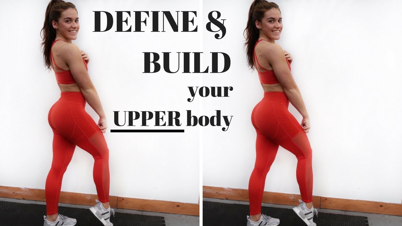 Define & Build Your Upper Body | Full Workout