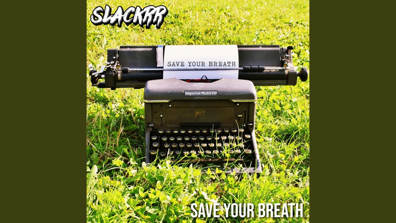Save Your Breath