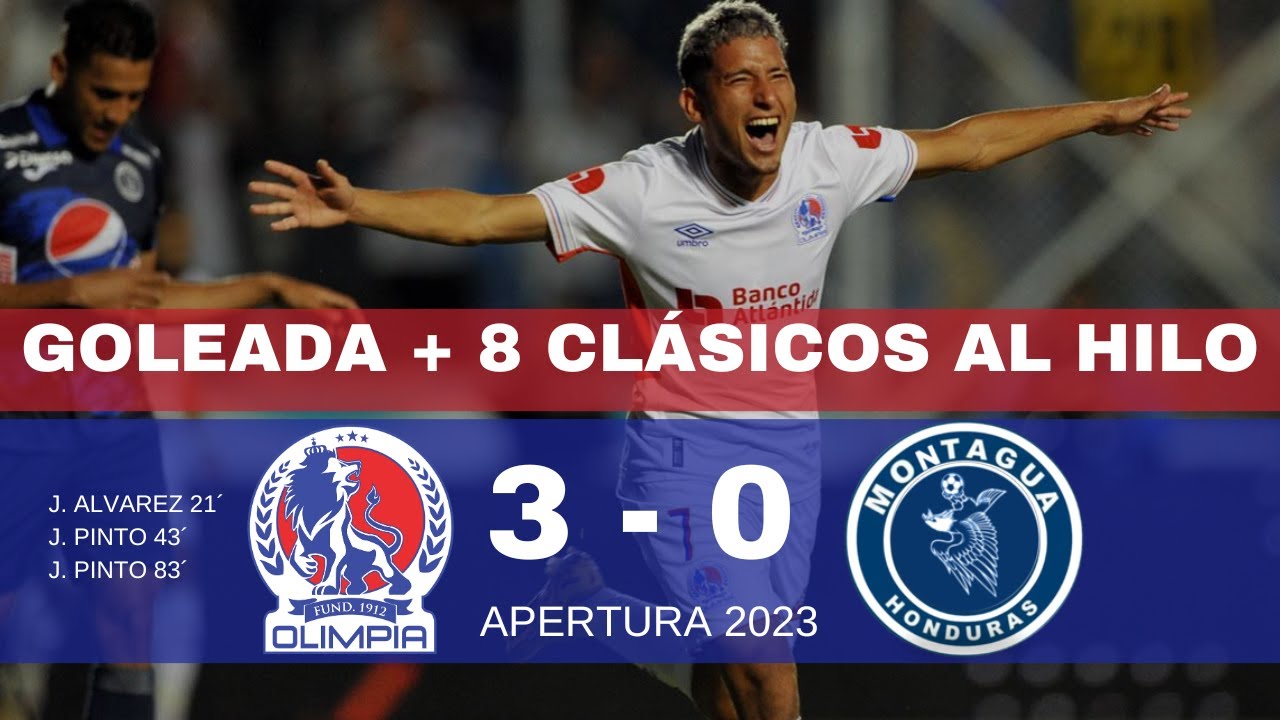 OLIMPIA 3-0 MONTAGUA | FECHA 14 | GOLEADA | APERTURA 2023 | 22/Octubre/2023