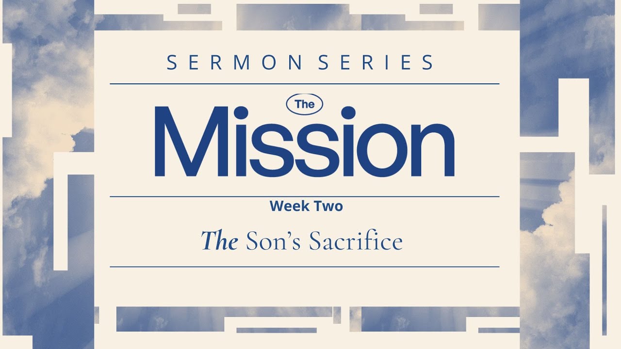 The Mission | The Son's Sacrifice | Jude Kaganda |