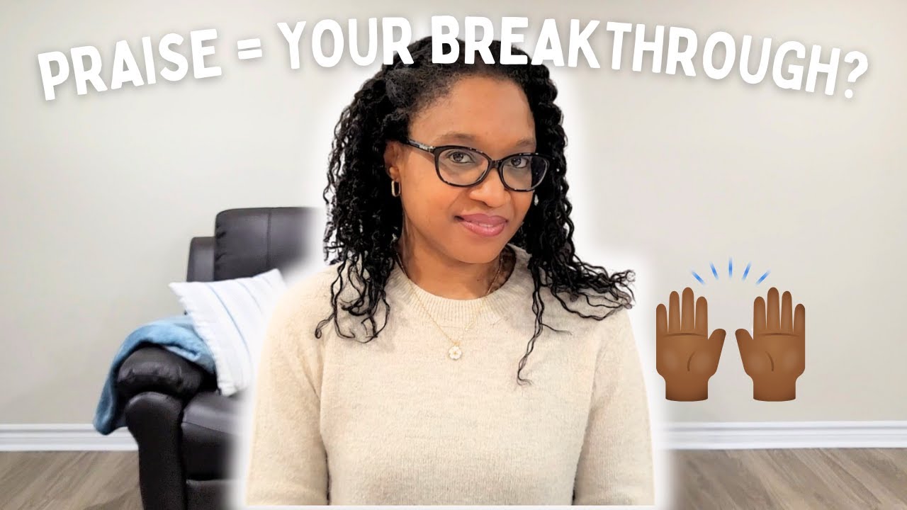 Your Breakthrough Is In Your Praise & Worship!