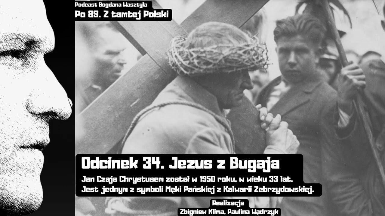 Lata 90-te #34 Jan Czaja. Jezus z Bugaja