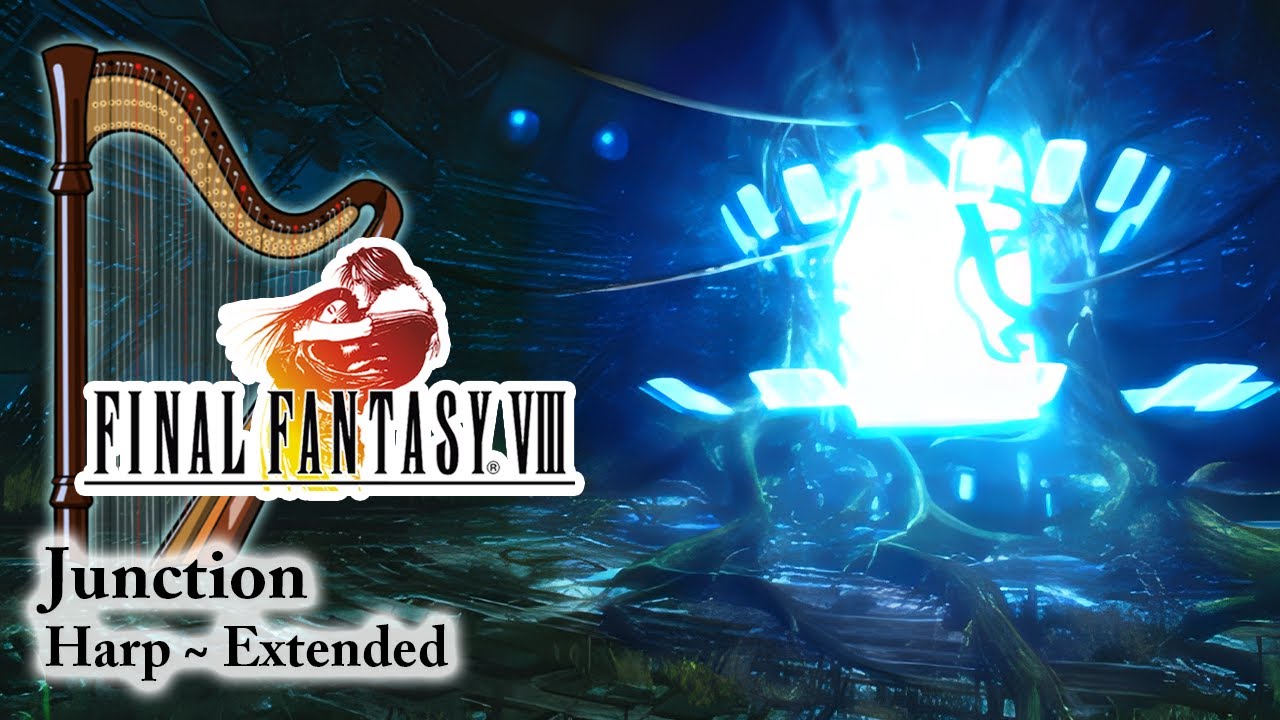 Relaxing FFVIII Music • Junction (Harp)