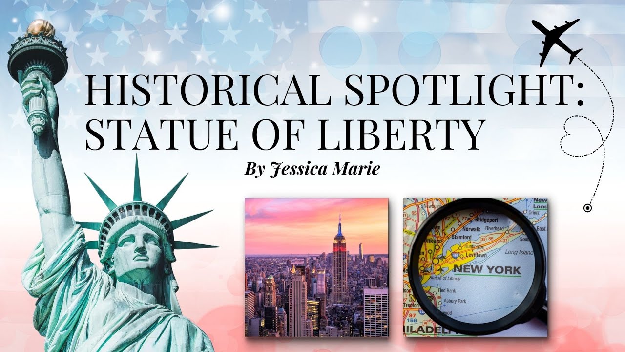 Historical Spotlight: Statue of Liberty | Musings of Jessica Marie