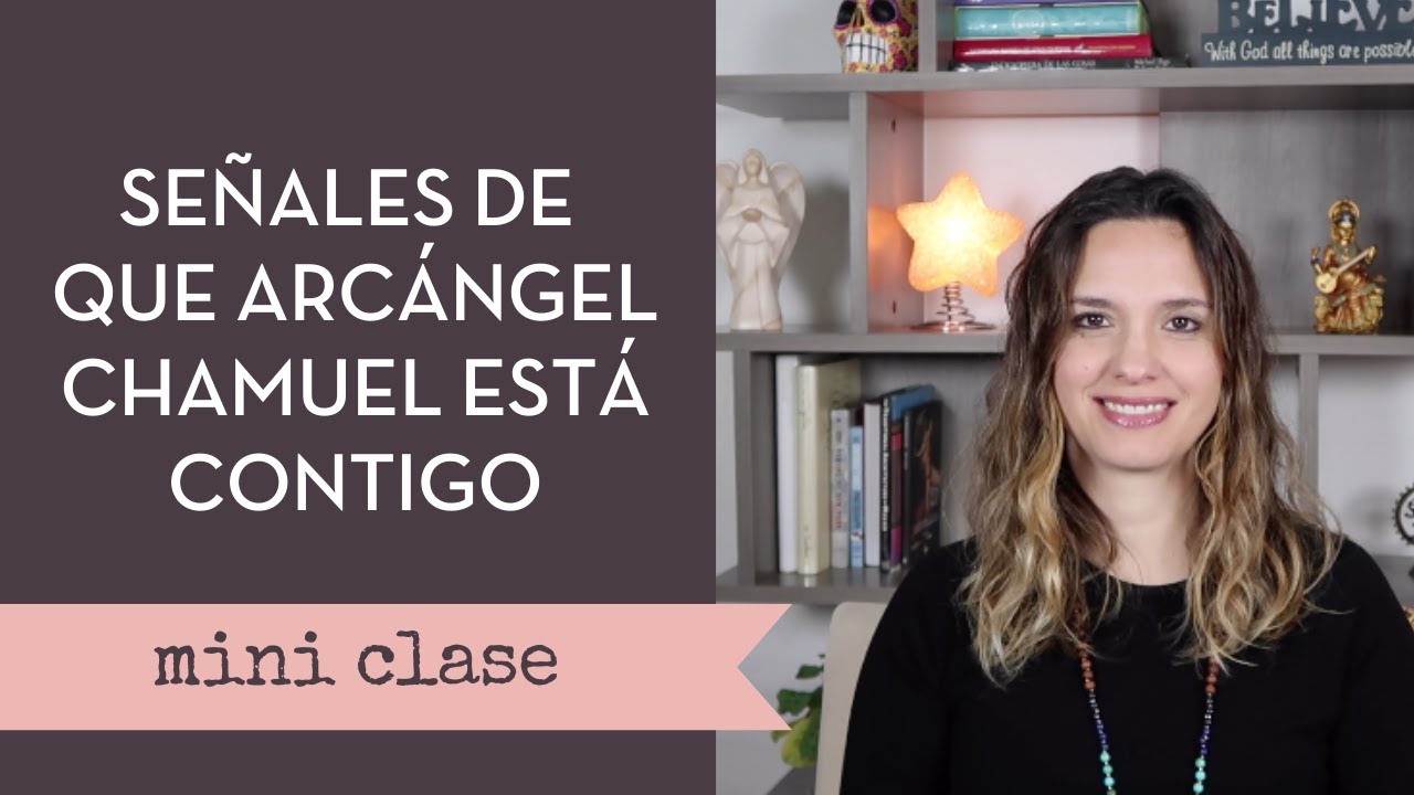 Señales de que Arcángel Chamuel está contigo