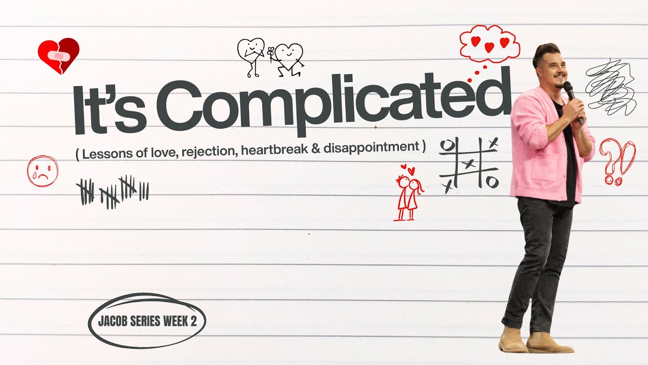 IT'S COMPLICATED (LOVE, REJECTION, HEARTBREAK, & DISAPPOINTMENT) | PAUL DAUGHERTY | JACOB SERIES