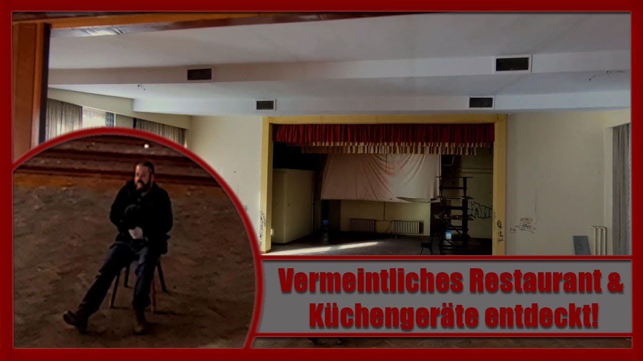 Vermeintliches Restaurant / Biergarten mit Riesensaal & alten Küchegeräten entdeckt / Lost Place