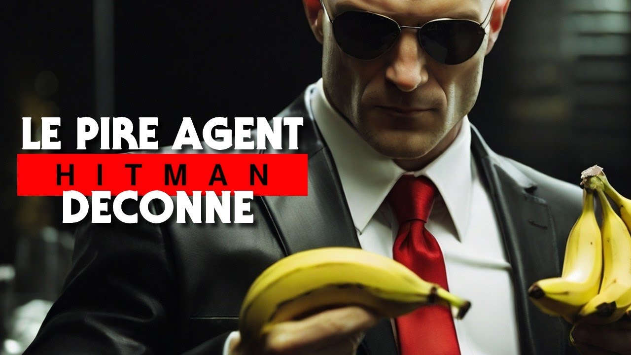 HITMAN DECONNE - LE PIRE AGENT