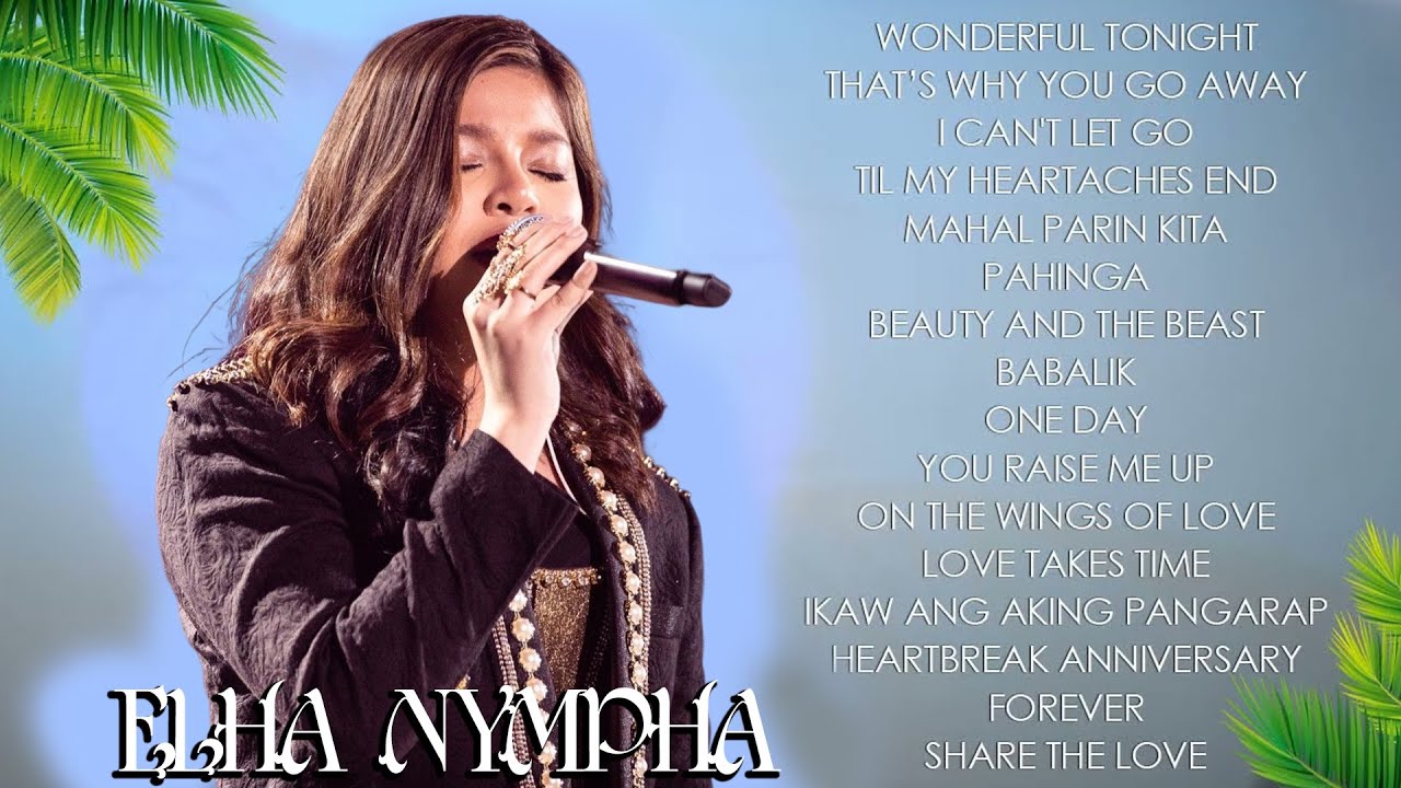 ELHA NYMPHA  💖💖 TOP HITS 2023  💖💖 PLAYLIST